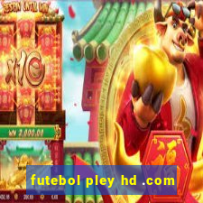 futebol pley hd .com